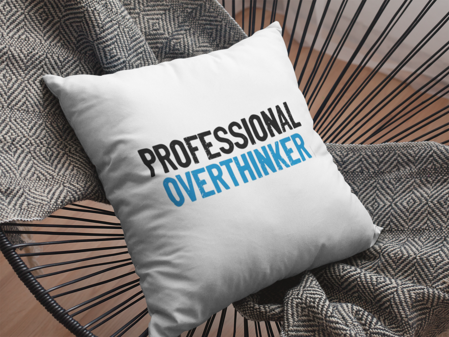 Professional Overthinker Printed Cushion