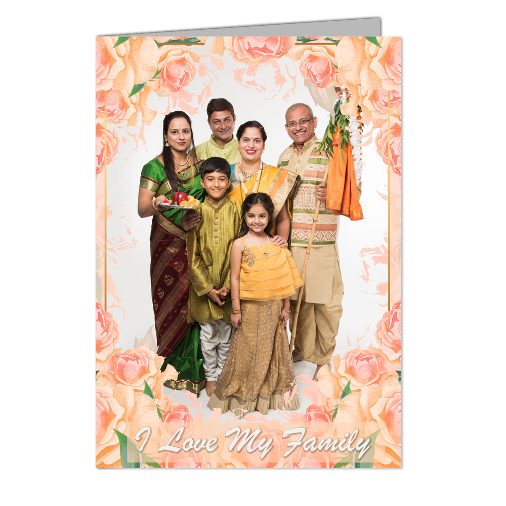 I Love My Family - Customized Greeting Card - Add Your Own Photo