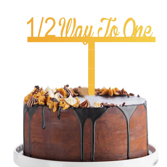 1/2 Way to One cake topper
