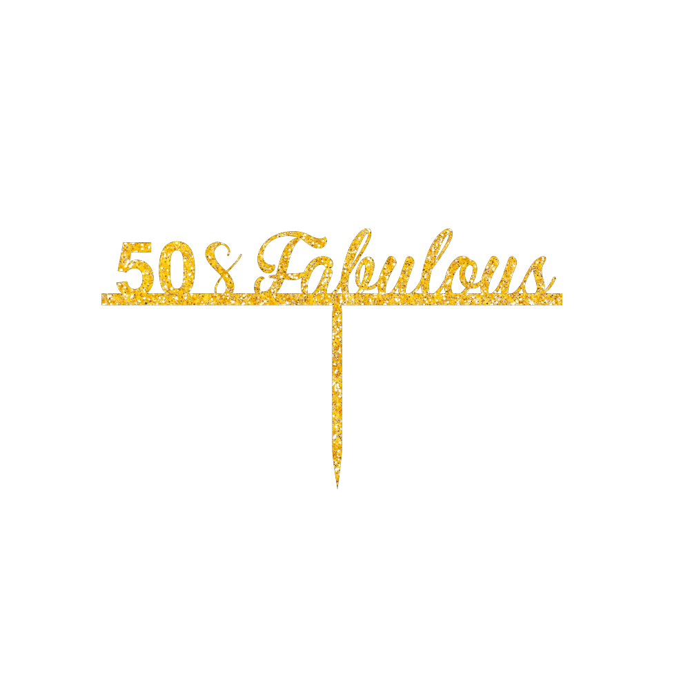 50 & Fabulous cake topper