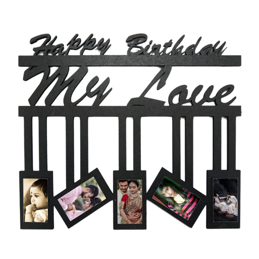 ShopTwiz Happy Birthday My Love  Collage Photo Frame with 5 photos ( Customizable )