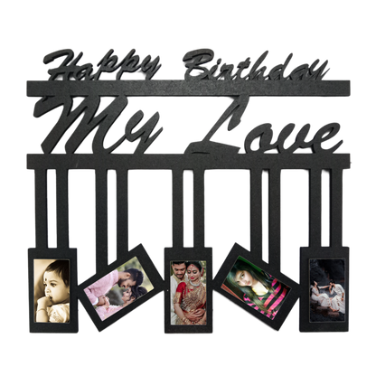 ShopTwiz Happy Birthday My Love  Collage Photo Frame with 5 photos ( Customizable )