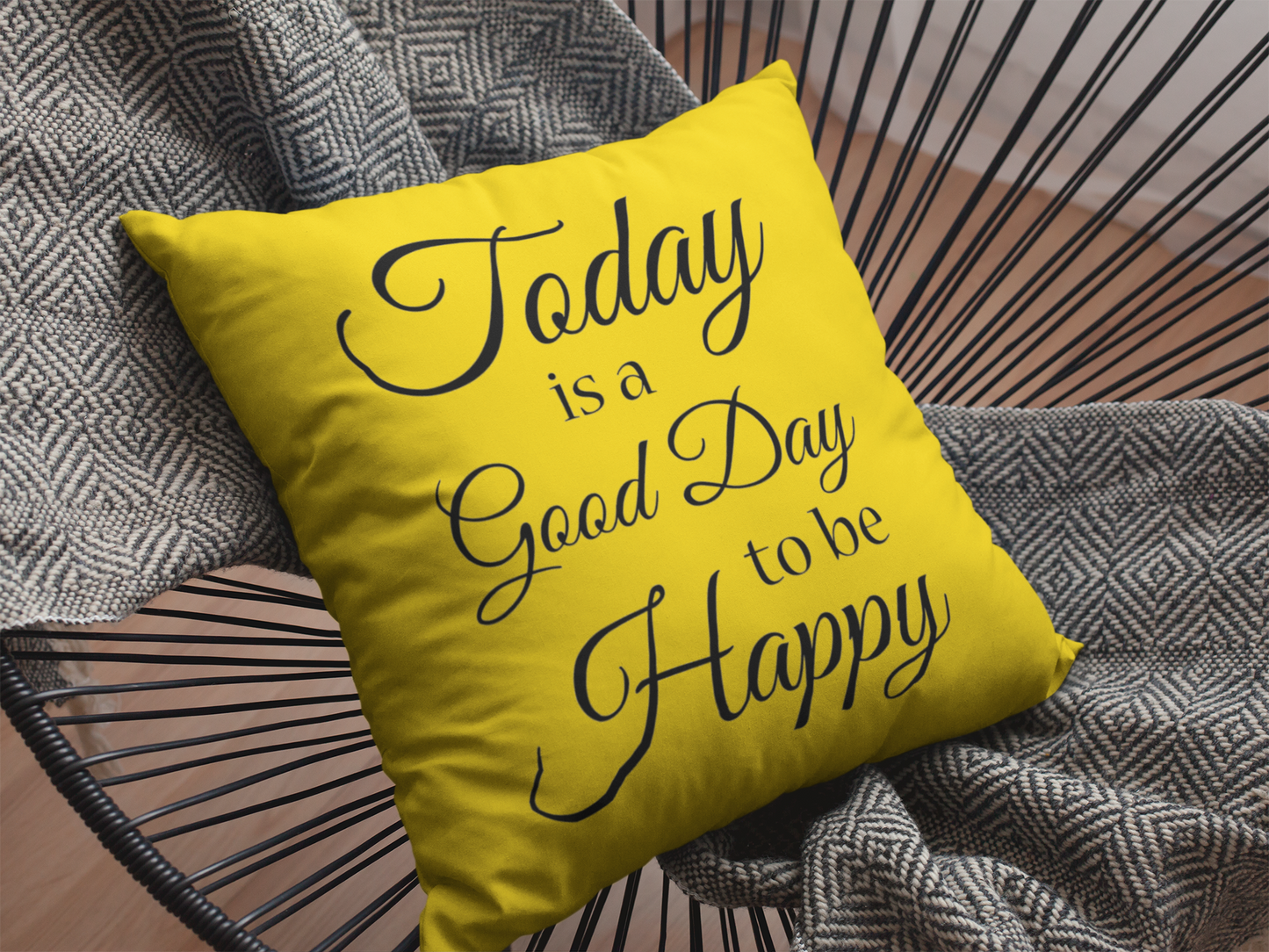 Today Is A Good Day  Printed Cushion