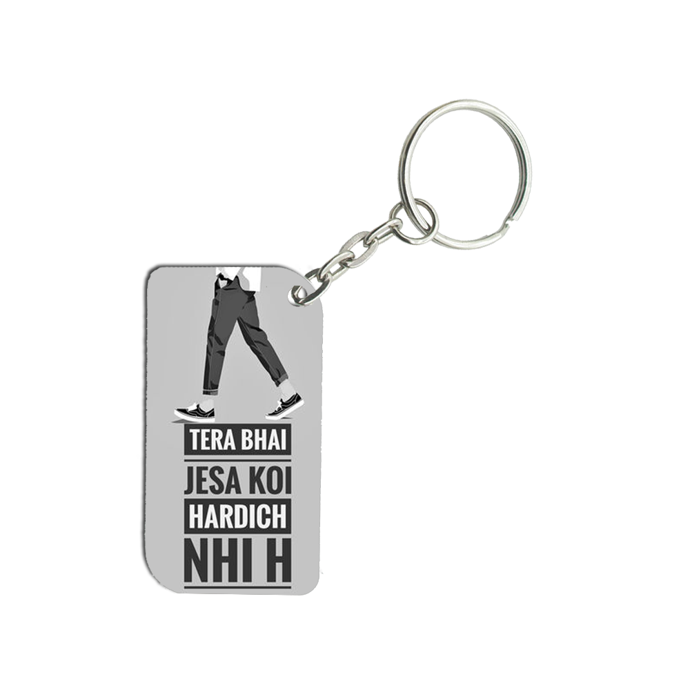 Tere Bhai Jaisa Koi Hardich Nahi Hai Keyring