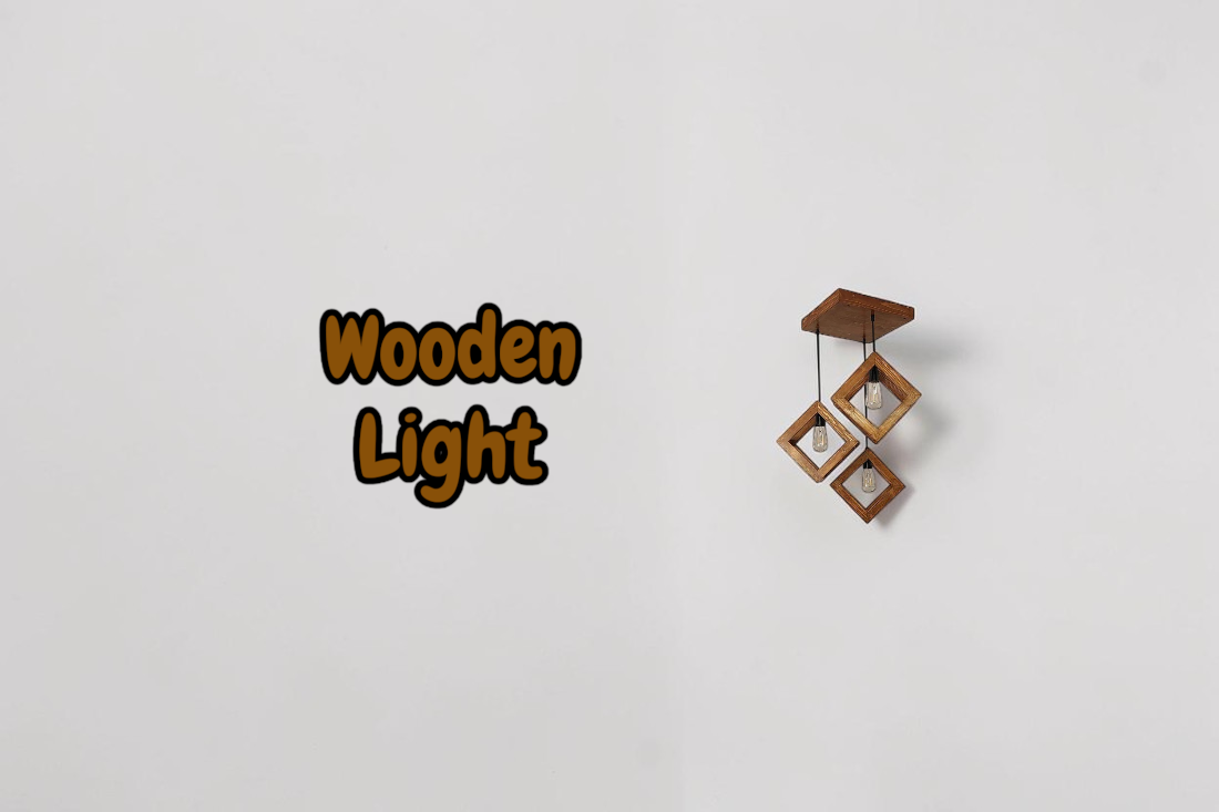 Wooden Light