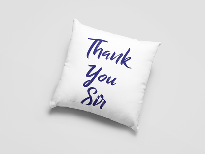 Thank You Sir  Printed Cushion