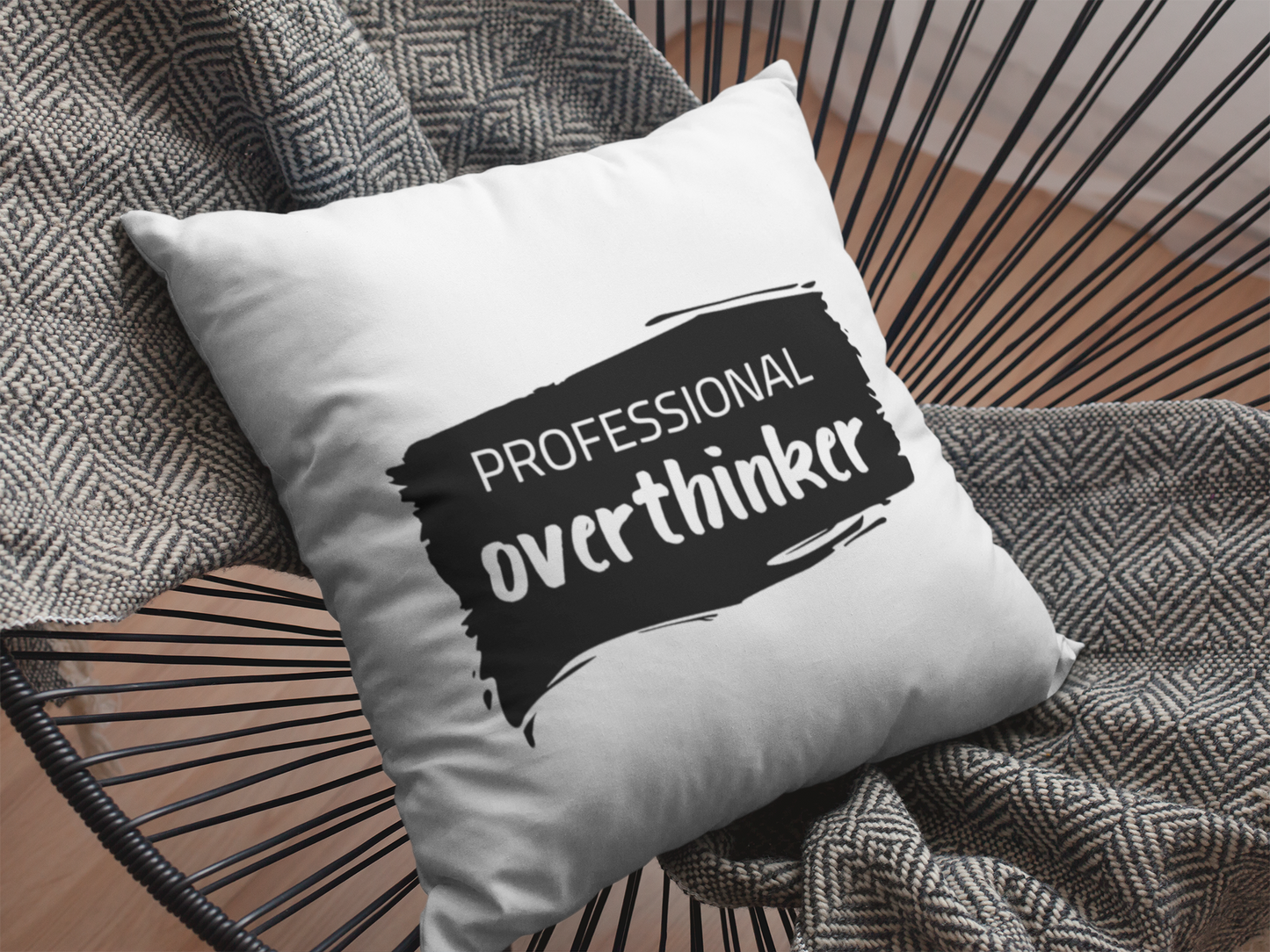 Professional Overthinker  Printed Cushion