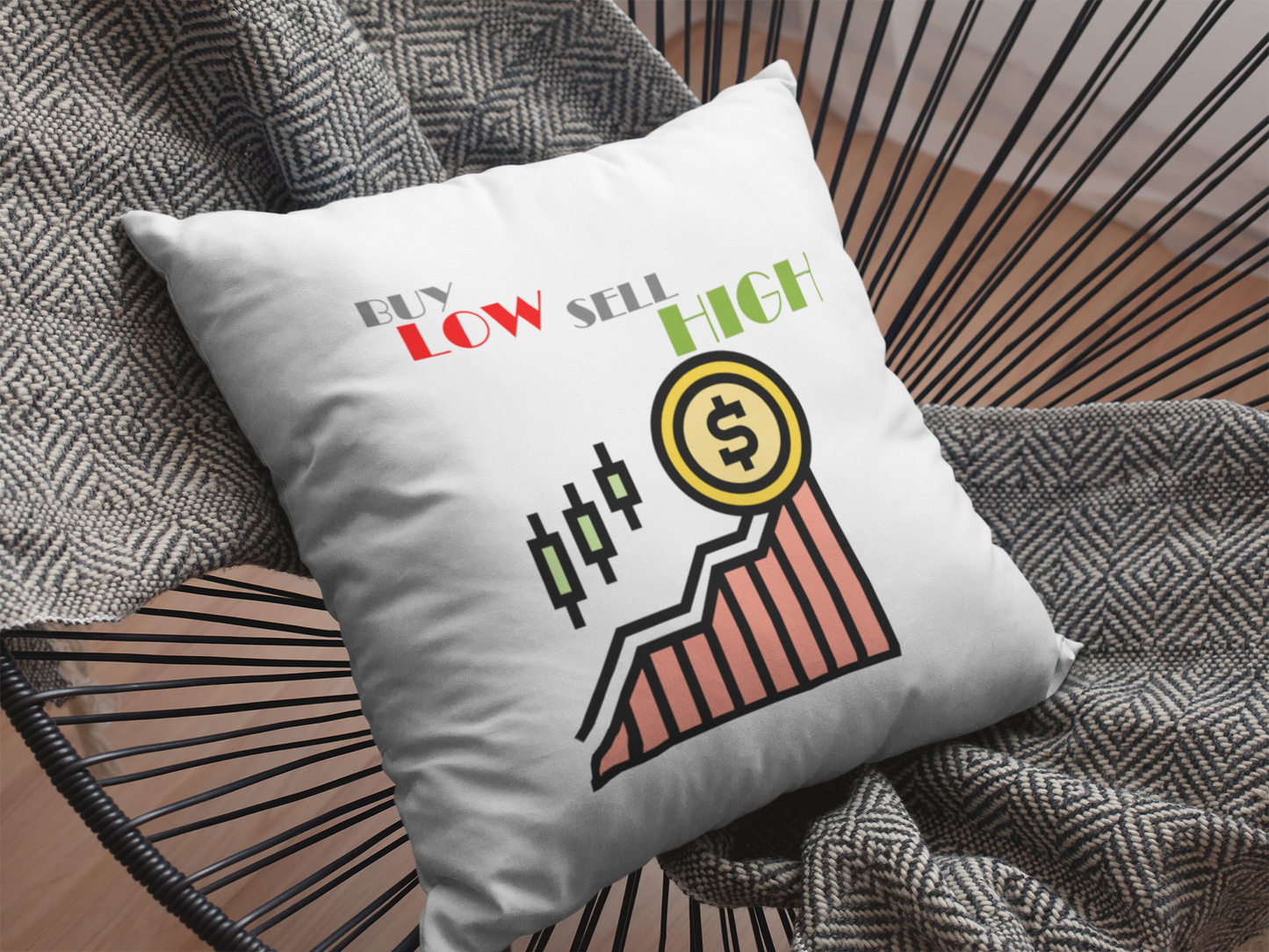 Buy Low Sell High Printed Cushion