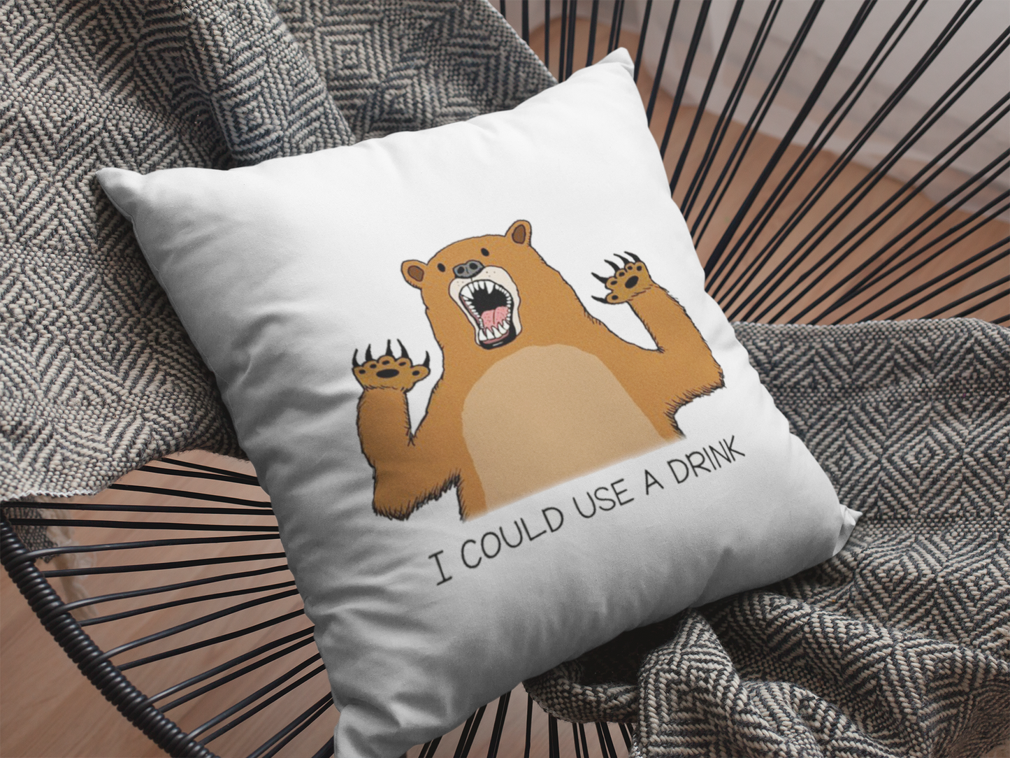 I Could Use A Drink Printed Cushion