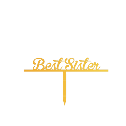 Best Sister cake topper