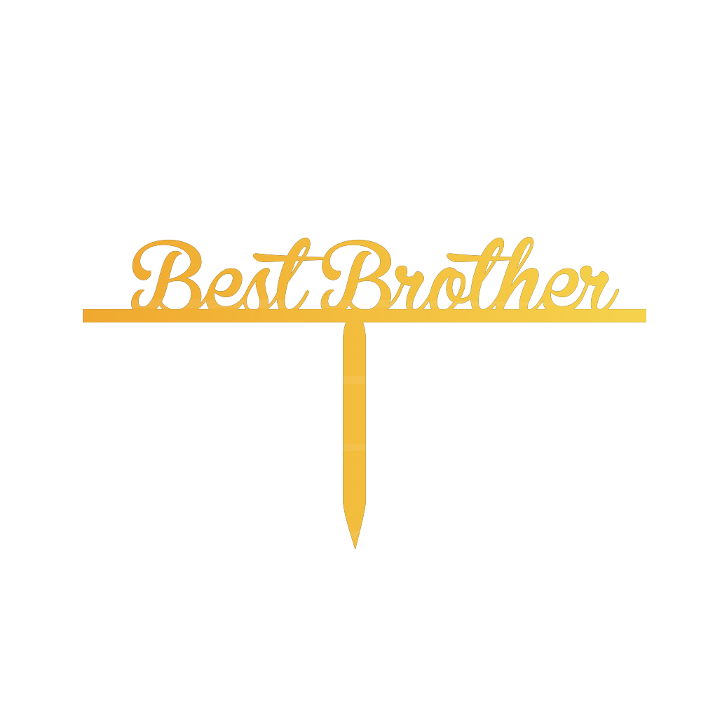 Best Brother cake topper
