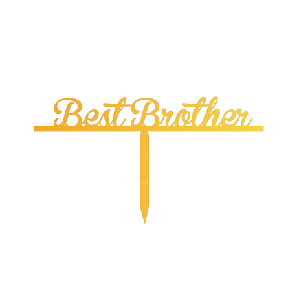 Best Brother cake topper