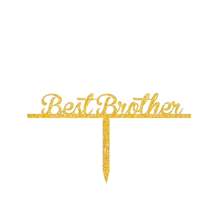 Best Brother cake topper