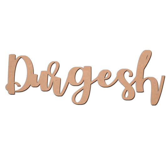 Durgesh Name Cutting  MDF Cutouts for Art and Craft Work / Craft Shapes