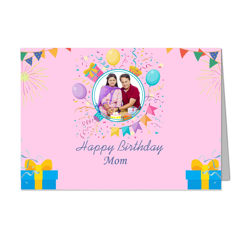Happy Birthday Mom - Customized Greeting Card - Add Your Own Photo