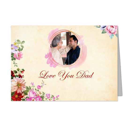 Love You Dad - Customized Greeting Card - Add Your Own Photo