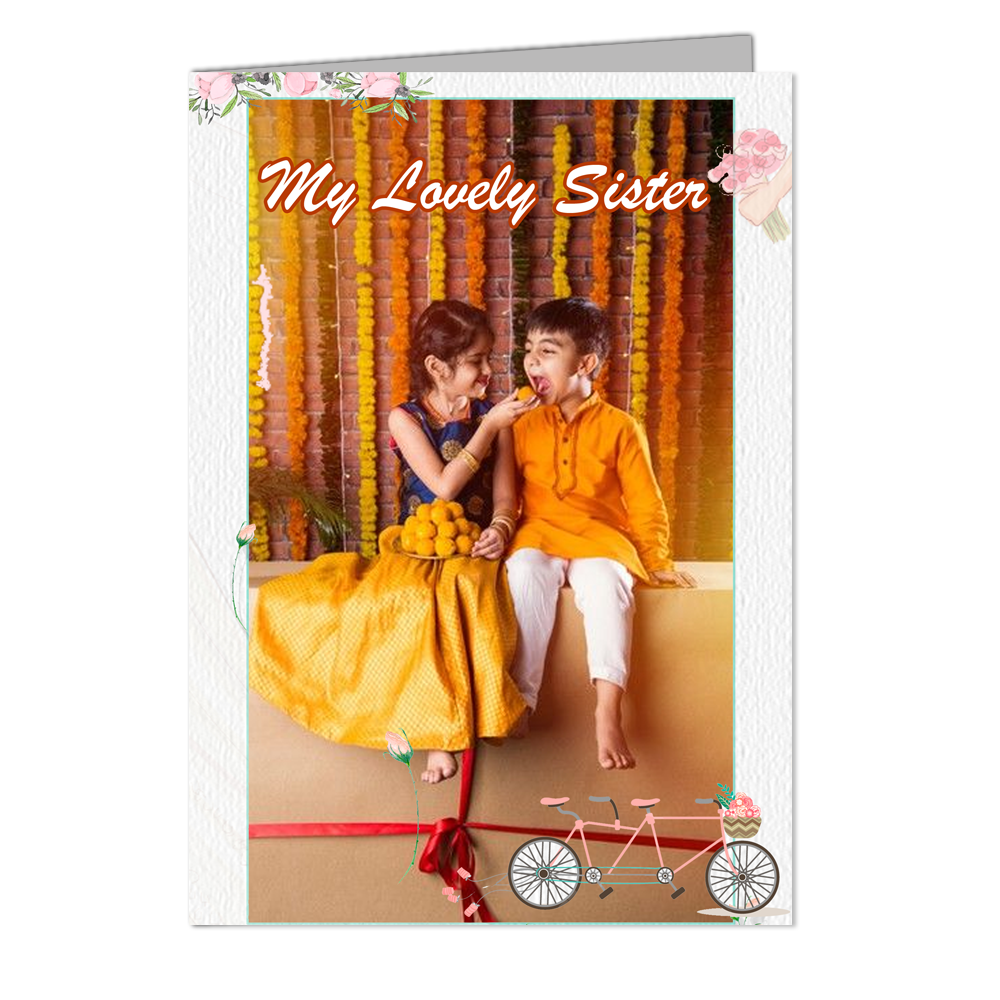 My Lovely Sister   - Customized Greeting Card - Add Your Own Photo