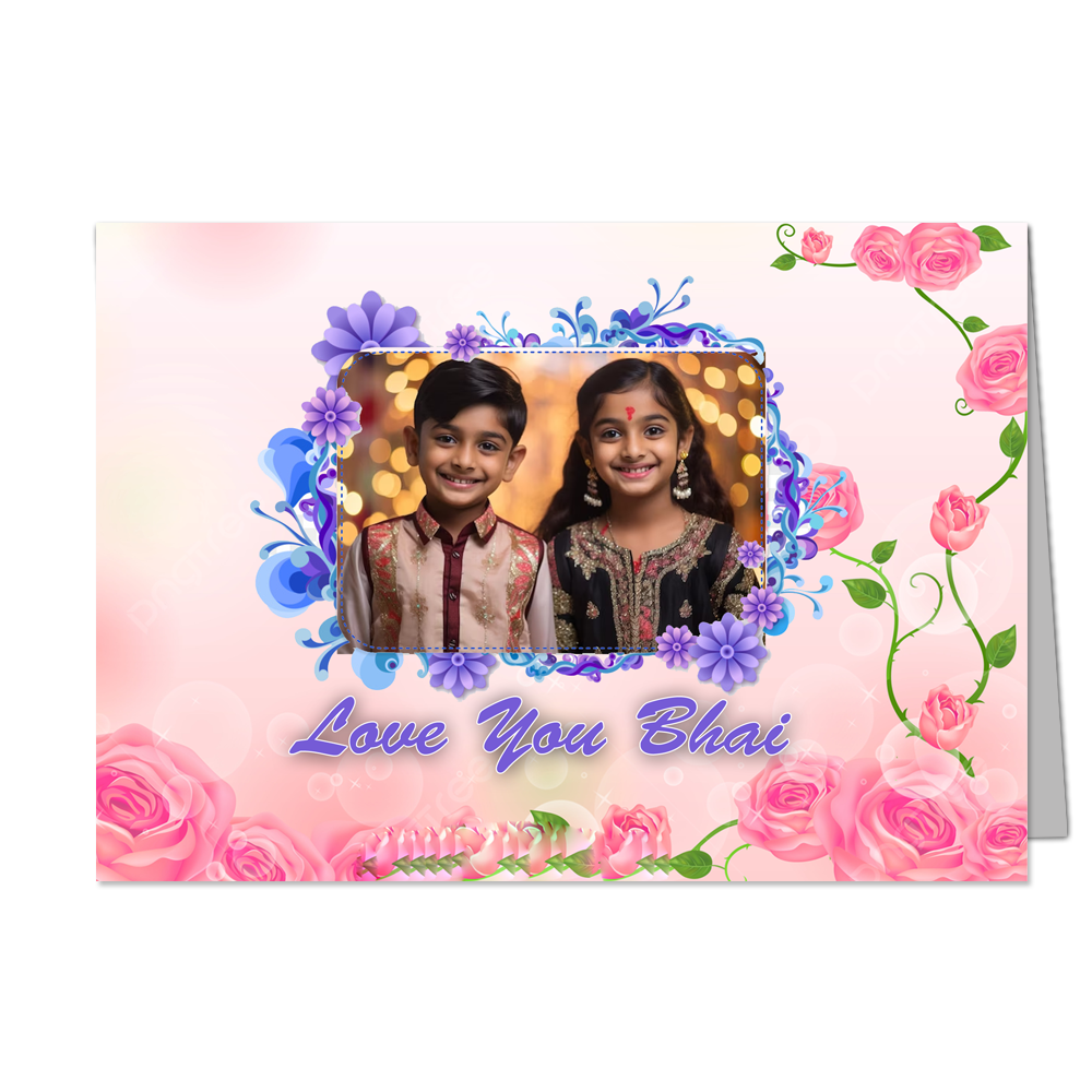Love You Bhai  - Customized Greeting Card - Add Your Own Photo