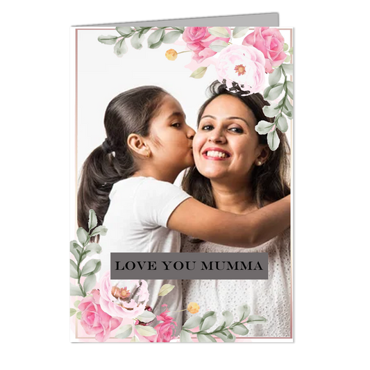 My Mother    - Customized Greeting Card - Add Your Own Photo