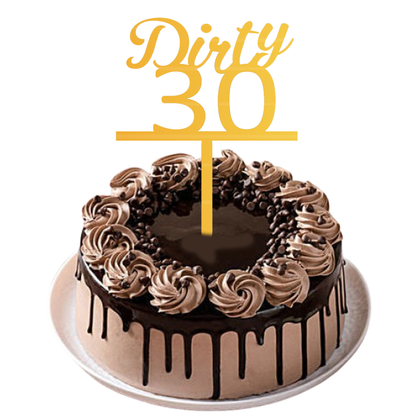 Dirty 30 Cake Topper