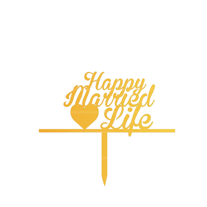 Happy Marred Life Cake topper