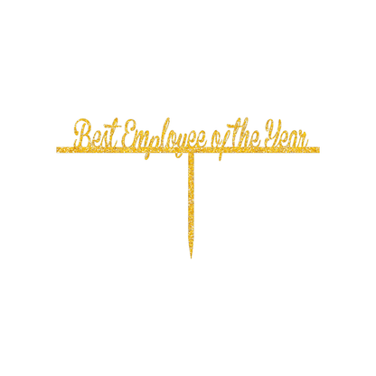 Best Employee of the year cake topper