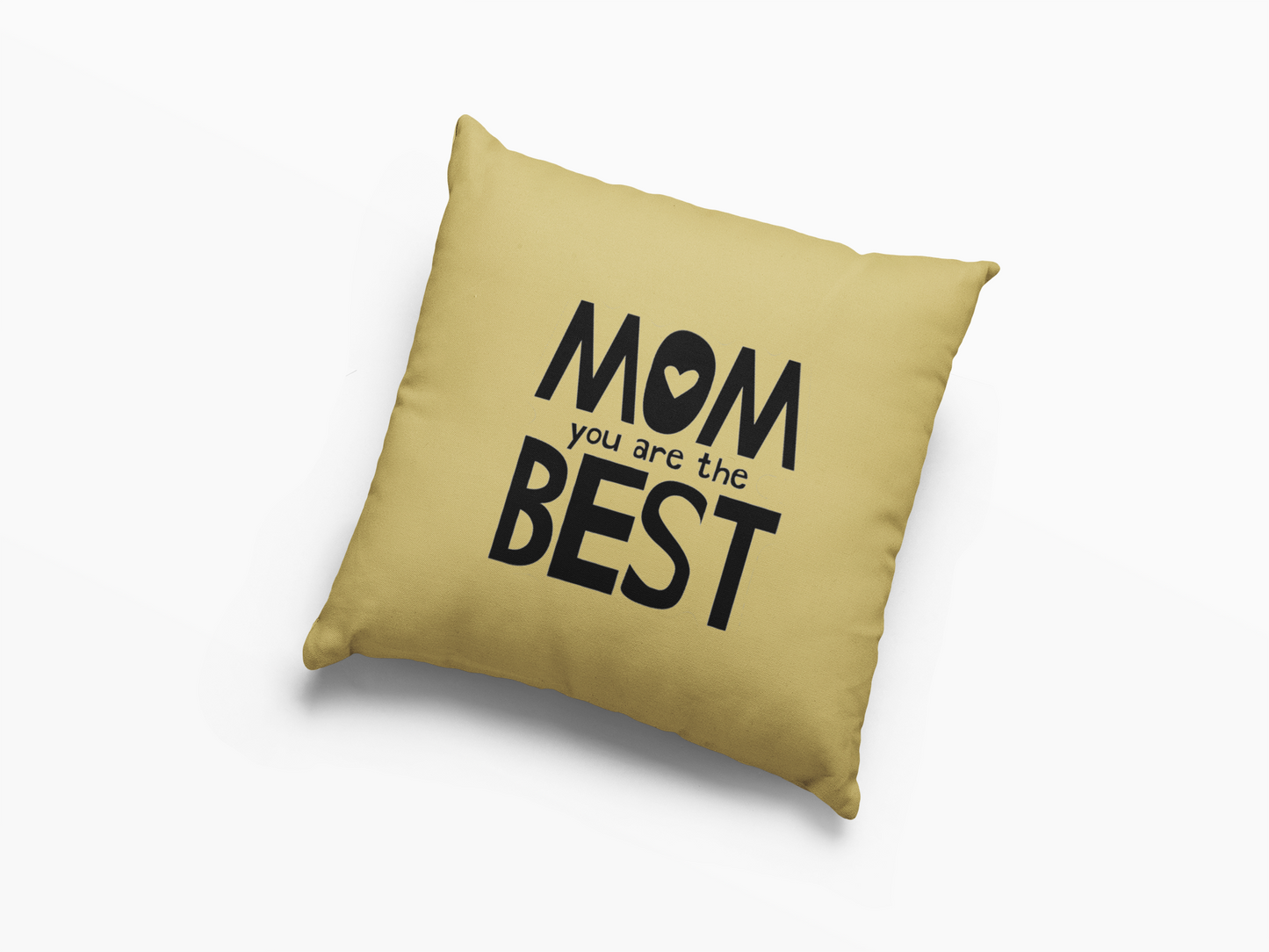 Mom You are the best Printed Cushion