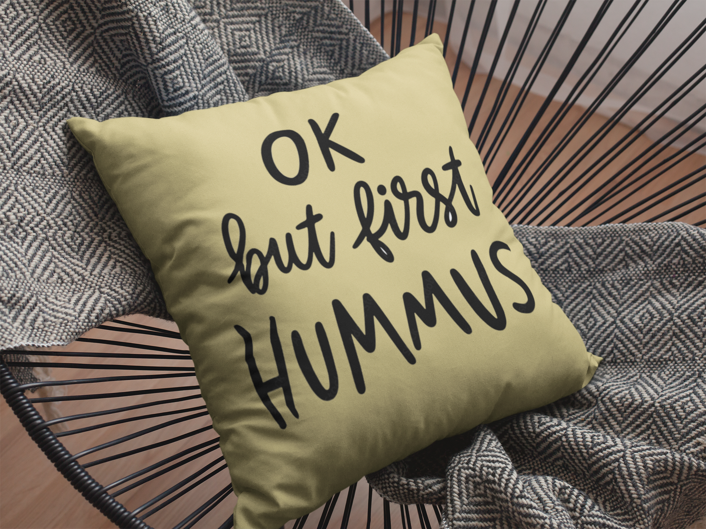 Ok But Fisrt Hummus Printed Cushion